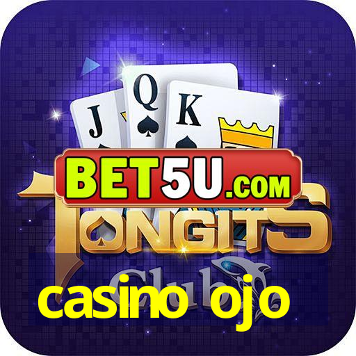 casino ojo